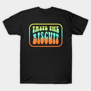 Taste The Biscuit Retro Design T-Shirt